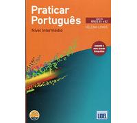 Practicar Portugues Intermedio XXI: Nivel intermedio