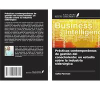 Prácticas contemporáneas de gestión del conocimiento: un estudio sobre la industria siderúrgica