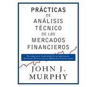 Prácticas de análisis técnico de los mercados financieros (COLECCION GESTION 2000)