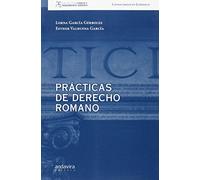 Prácticas de derecho romano (Colección ciencia y pensamiento jurídico)