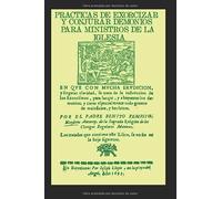 Practicas de Exorcizar y Conjurar Demonios para Ministros de la Iglesia
