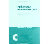 Prácticas de Hidrogeología (Cuadernos de Trabajo/ Ciencias experimentales y exactas)