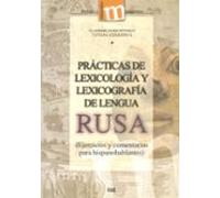 Practicas De Lexicologia Y Lexicografia De Lengua Rusa (ejercicio S Y
