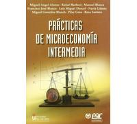 Prácticas de Microeconomía intermedia (Libros profesionales)