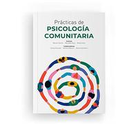 Prácticas de psicología comunitaria: Editorial TE TORRES EDITORES (Libros Sociedad y Ciencias Sociales)