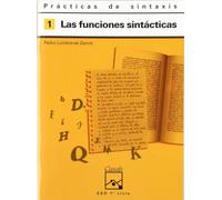 Prácticas de sintaxis 1. Las funciones sintácticas - 9788421821398