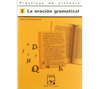 Prácticas de sintaxis 2. La oración gramatical - 9788421821664