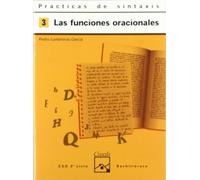 Prácticas de sintaxis 3 – Las funciones oracionales (Cuadernos ESO) – Casals – 9788421820902