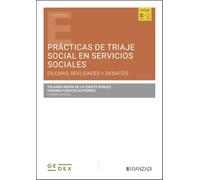 Prácticas de triaje social en Servicios Sociales: dilemas, realidades y desafíos (Estudios)