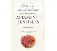 Prácticas Empoderadoras Para Las Personas Áltamente Sensibles