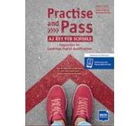 practice and pass key schools alumno: Preparation for Cambridge English Qualifications. Student's Book with digital extras
