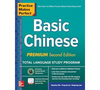 Practice Makes Perfect: Basic Chinese, Premium Second Edition (NTC FOREIGN LANGUAGE)