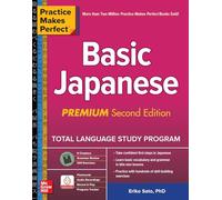 Practice Makes Perfect: Basic Japanese, Premium Second Edition [Idioma Inglés] (NTC FOREIGN LANGUAGE)