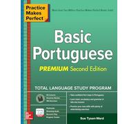Practice Makes Perfect: Basic Portuguese, Premium Second Edition (NTC FOREIGN LANGUAGE)