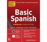Practice Makes Perfect: Basic Spanish, Premium Third Edition: Total Language Study Program (NTC FOREIGN LANGUAGE)