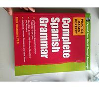 Practice Makes Perfect: Complete Spanish Grammar (Practice Makes Perfect Series)