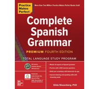 Practice Makes Perfect: Complete Spanish Grammar, Premium Fourth Edition