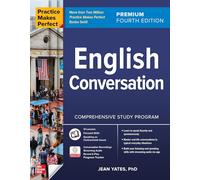 Practice Makes Perfect: English Conversation – Edición Premium – 4.ª edición