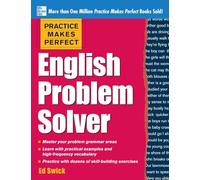 Practice Makes Perfect English Problem Solver: With 110 Exercises (NTC FOREIGN LANGUAGE)
