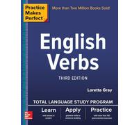 Practice Makes Perfect: English Verbs, Third Edition (ENGLISH DICTIONARY)