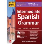 Practice Makes Perfect: Intermediate Spanish Grammar, Premium Third Edition