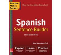 Practice Makes Perfect Spanish Sentence Builder – Segunda edición (NTC FOREIGN LANGUAGE)