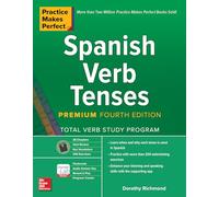 Practice Makes Perfect: Spanish Verb Tenses, Premium Fourth Edition (NTC FOREIGN LANGUAGE)