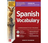 Practice Makes Perfect: Spanish Vocabulary, Premium Fourth Edition (NTC FOREIGN LANGUAGE)
