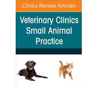 Practice Management, An Issue of Veterinary Clinics of North America: Small Animal Practice (Volume 54-2) (The Clinics: Veterinary Medicine, Volume 54-2)