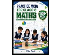 Practice MCQs for Class 8 Maths: Based on current NCERT Syllabus & CBSE Pattern