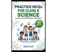 Practice MCQs for Class 8 Science: Based on current NCERT Syllabus & CBSE Pattern