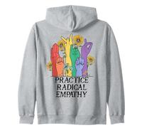 Practice Radical Empathy Kind Radicalized by Basic Decency Sudadera con Capucha