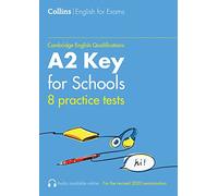 Practice Tests for A2 Key for Schools (KET) (Volume 1)