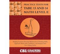 Practice Tests for TABE 13 and 14 Math Level E