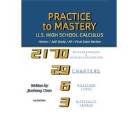 Practice to Mastery: U.S. High School Calculus