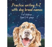 Practice writing A-Z with dog breed names: Golden Retriever