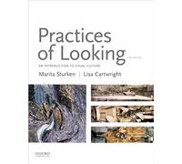 Practices of Looking: An Introduction to Visual Culture