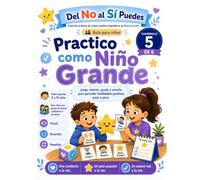 Practico como niño grande: 12 prácticas visuales para pedir ayuda, esperar, respirar y manejar emociones paso a paso (Colección práctica de crianza ... crianza positiva y entrenamiento cond)