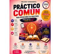 PRÁCTICO COMÚN PARA OPOSICIONES DE MAESTROS: Prueba Común y Cultura General para Maestros de Primaria. Ejercicios, teoría y 10 simulacros basados en ... - Preparación de oposiciones docentes)