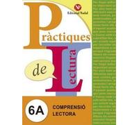 PRACTIQUES DE LECTURA 6A (6E CURS)
