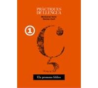 Practiques De Llengua 1: Els Pronoms Febles