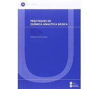 Práctiques de química analítica básica (TEXTOS DOCENTS)