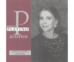 Pradera, Maria Dolores - Serie Platino: 20 Exitos