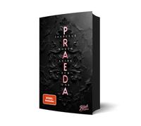 Praeda: Leide für uns | Mit wunderschönem Farbschnitt und weißer Schrift auf schwarzen Seiten: 2 (W&R Academy)