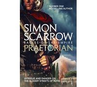 Praetorian: Simon Scarrow (Eagle series, 11)