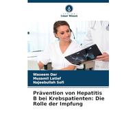 Prävention von Hepatitis B bei Krebspatienten: Die Rolle der Impfung