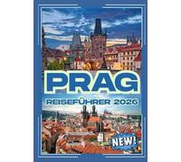 Prag Reiseführer 2026