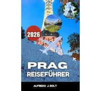 PRAG REISEFÜHRER 2026: Jahrhundertealtes Erbe, ikonische Wahrzeichen und lokale Spezialitäten entdecken.