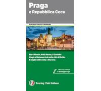 Praga e Repubblica Ceca (Guide verdi d'Europa)