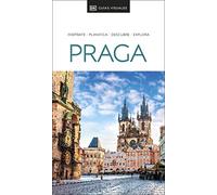 Praga Guía Visual: Inspirate Planifica Descubre Expora (Guías de viaje)